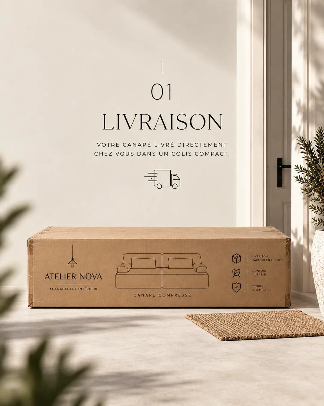 01 — Livraison. Votre canapé livré directement chez vous dans un colis compact.